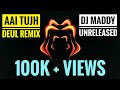 Aai Tujh Deul Original Mix - Dj Maddy & Dj Sky 😍😎