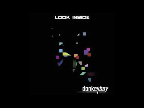 Donkeyboy - Look Inside