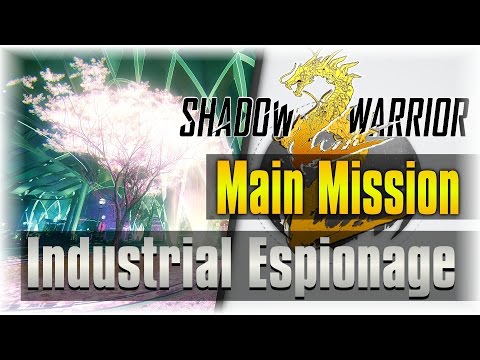 A  Floating Head!!! | Shadow Warrior 2 #10 | [Main Mission] [Industrial Espionage]
