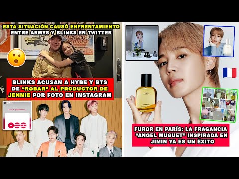 😮BLINKS ACUSAN A BTS DE COPIAR A BP y a HYBE DE "ROBAR" EL PRODUCTOR A JENNIE/JIMIN FRAGANCIA 🇫🇷