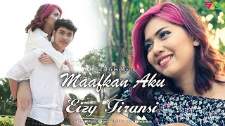 Download lagu Maafkan Aku Eizy Firansi... mp3