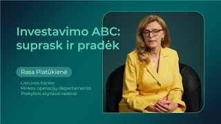 Investavimo ABC: suprask ir pradėk