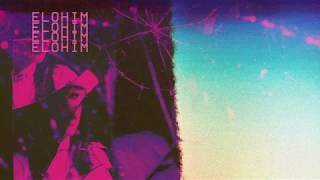 Elohim - Insecure (Tep No Remix)