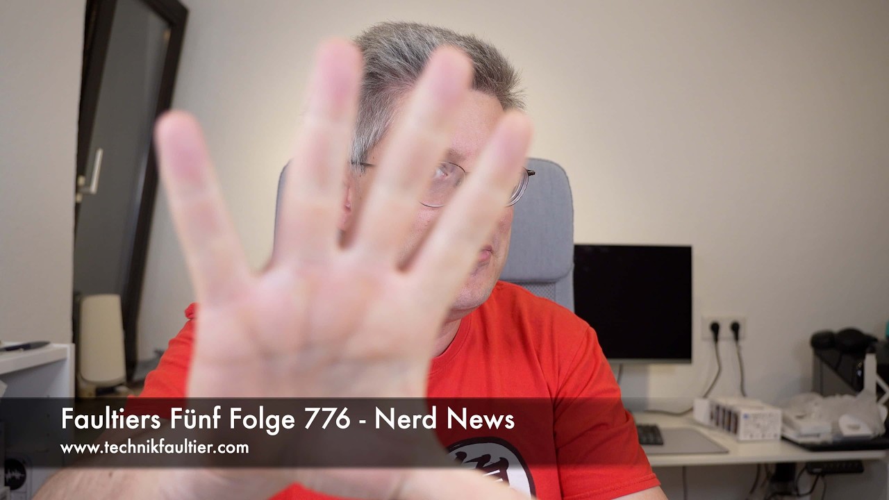 Faultiers Fünf Folge 776 - Nerd News