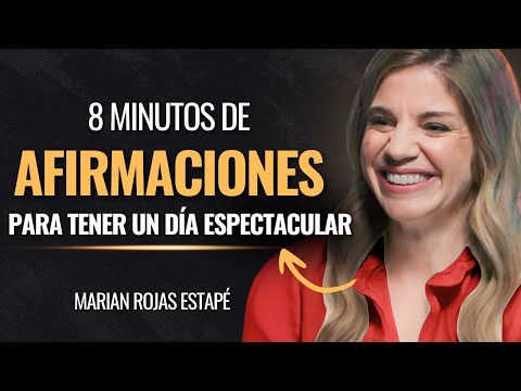 🙏 START YOUR DAY with these POWERFUL AFFIRMATIONS | Marian Rojas Estapé