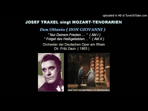 Josef TRAXEL, Tenor : DON GIOVANNI ( W.A. MOZART )