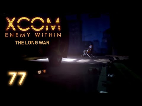XCOM Long War (Episode 77) "Stealth Floater"