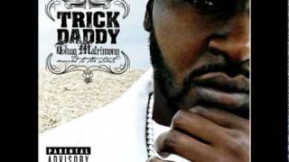 Trick Daddy - Aint a thug