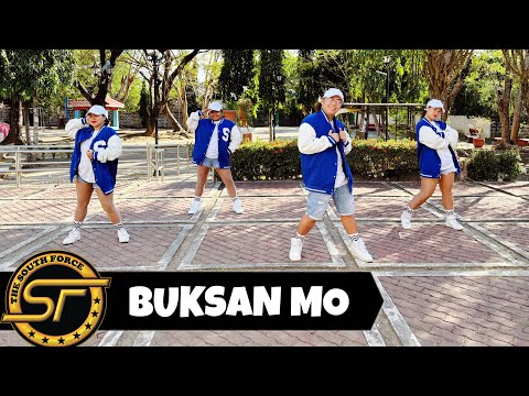 BUKSAN MO ( Dj Choijay Remix ) - Dance Trends | Dance Fitness | South Force