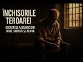 Execuții și Tortură în Penitenciarele României