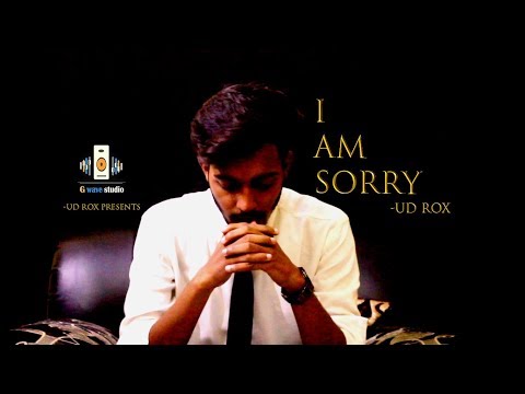 I am sorry - Ud roX