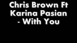 Chris Brown Ft Karina Pasian With You Remix