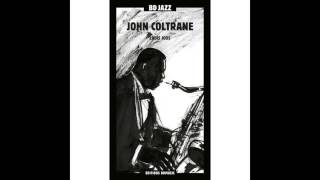 John Coltrane - Wells Fargo (feat. The Wilbur Harden Quintet)