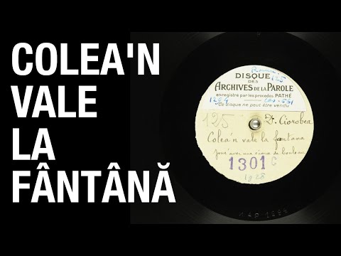 Inregistrare foarte rara // muzica romanesca autentica // 1928 // Colea'n vale la fantana