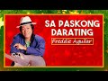 SA PASKONG DARATING - Freddie Aguilar (Lyric Video) OPM christmas