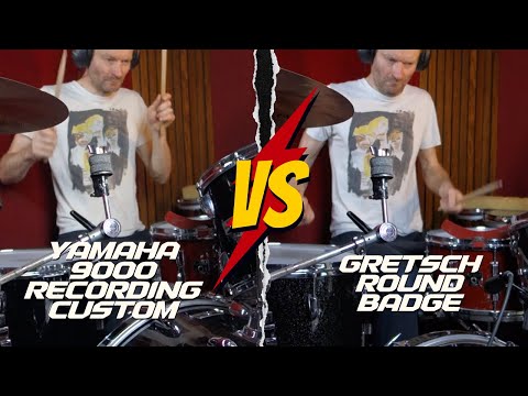 DRUM KIT BATTLE - Yamaha 9000 Recording Custom Vs Gretsch Round Badge