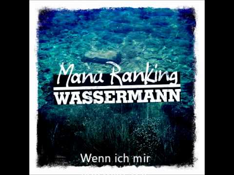 Manu Ranking - Seit Dir (Wassermann'09)