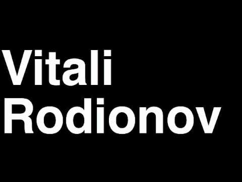 How to Pronounce Vitali Rodionov FC BATE Borisov Football Goal Penalty Kick Yellow Red Card Injury