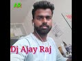 Chath Puja Song Khesari Lal Yadav Mekup Lagwala Ke Fera Me Arag Ke Bera Bitaibu Ka Mix By Dj Ajay Ra