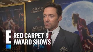Hugh Jackman Opens Up on Creating Safe Work Places | E! Live from the Red Carpet