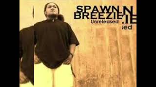 Spawnbreezie - Fangai lupe - Slowed down
