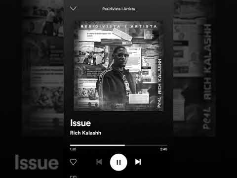 Rich Kalashh - Issue