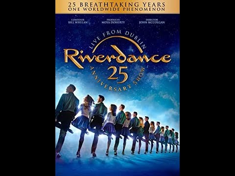 Riverdance 25th Anniversary