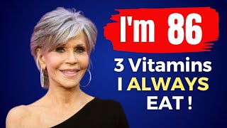 I EAT TOP 3 Vitamins & Don't Get Old 🔥 Jane Fonda (86) still looks 59 !