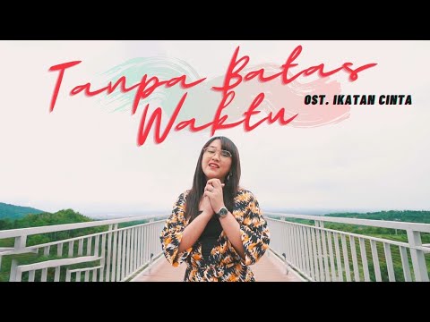 Tanpa Batas Waktu - Happy Asmara | Ost Ikatan Cinta (Official Music Video ANEKA SAFARI)