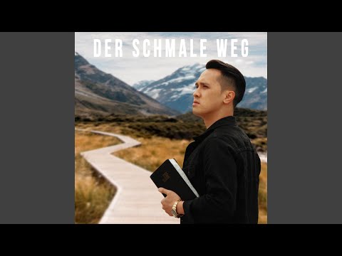 Der Schmale Weg