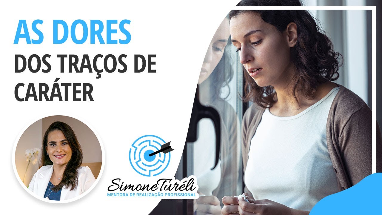 As Dores dos Traços de Caráter