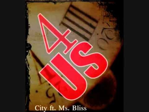 City ft. Ms. Bliss - For Us