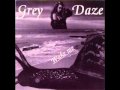 Grey Daze - What's in the Eye? (Wake Me) 