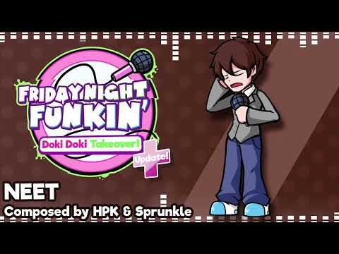 Doki Doki Takeover Plus! Official OST  - NEET ( feat. @Sprunkle )