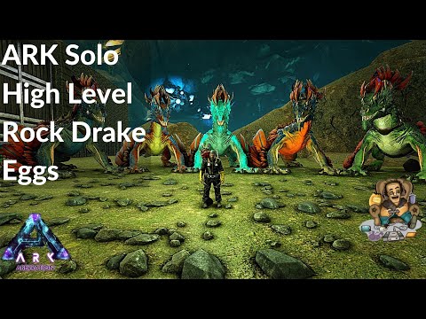 ARK Solo High Level Rock Drake Eggs - The Complete Series Ep72