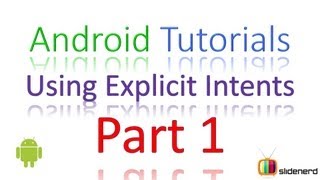 #23 Android Intent Tutorial: Explicit Intents Part 1 [HD 1080p]