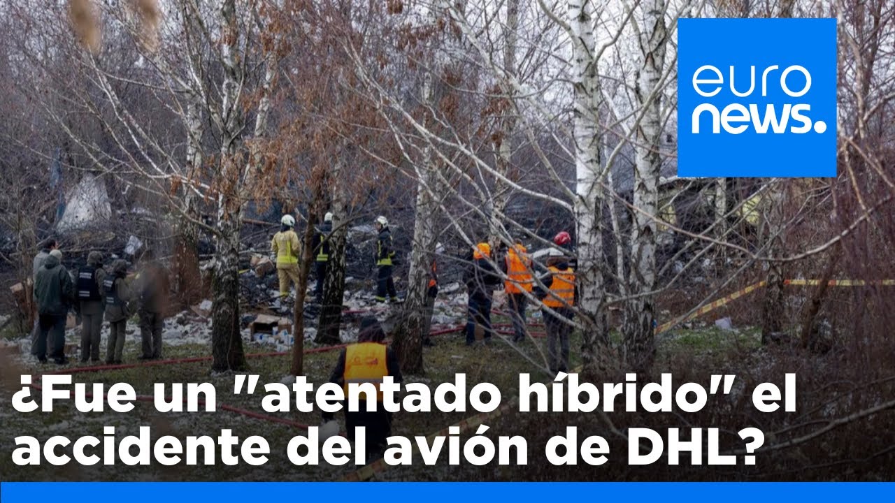 Alemania no descarta el sabotaje en el avión de DHL que se estrelló en Vilna con un piloto e…