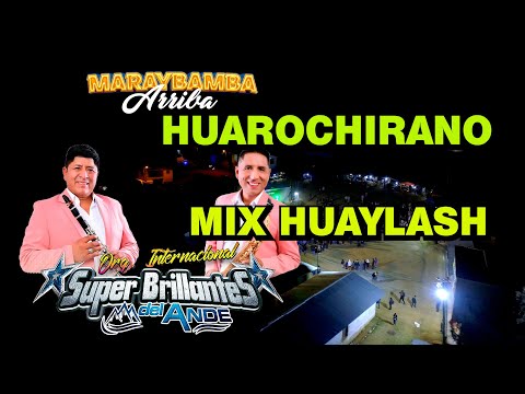 Orq. SUPER BRILLANTES Del ANDE / Mix Huarochirano /  Mix Huaylash / Concierto En MARAYBAMBA Arriba