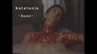 Katatonia - Rusted