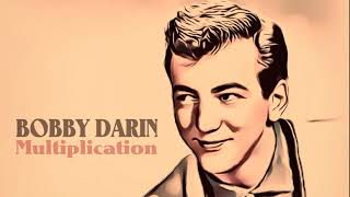 Bobby Darin - Multiplication (1961) [best audio]