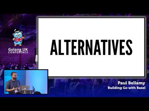 Golang UK Conference 2017 | Paul Bellamy - Building Go with Bazel