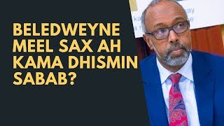 Beledweyne Meel sax ah kama dhisna sabab?