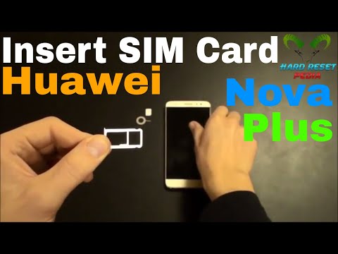 Huawei Nova Plus Insert The SIM Card