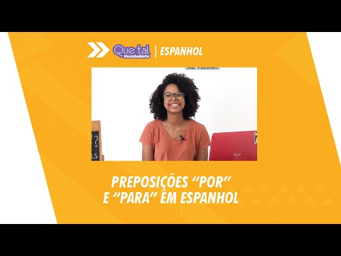 Preposições “por” e “para” em espanhol