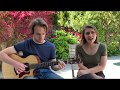 "Watershed" Indigo Girls cover - Talia and Isaac Friedenberg