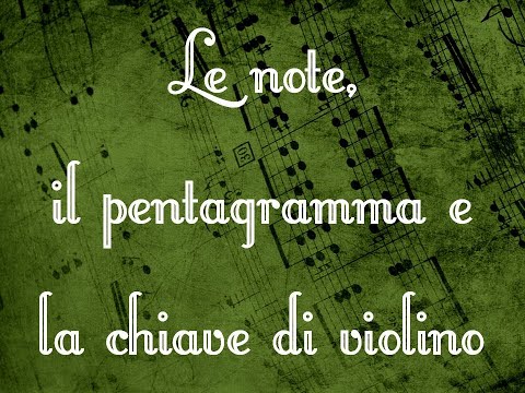 NOTE, PENTAGRAMMA e CHIAVE di VIOLINO (Appunti di notazione musicale)