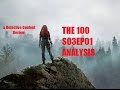 The 100 Season 3 Episode 1 Wanheda Part 1 Analysis