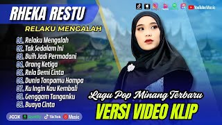 Download lagu RHEKA RESTU - RELAKU MENGALAH, ORANG KETIGA | TAK SEDALAM INI || LAGU POP MELAYU TERPOPULER 2025 mp3