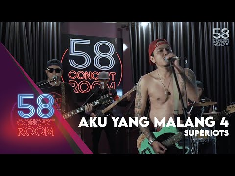 Aku Yang Malang 4 - SUPERIOTS  (Live at 58 Concert Room)