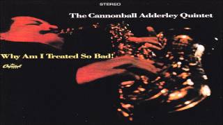 The Cannonball Adderley Quintet - I&#39;m On My Way (Live)